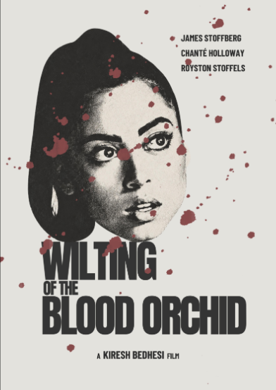 Poster for Wilting of the Blood Orchid, featuring a halftone portrait with red splatter